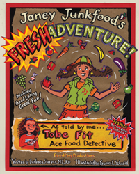 Janey Junkfood's Fresh Adventure! book cover